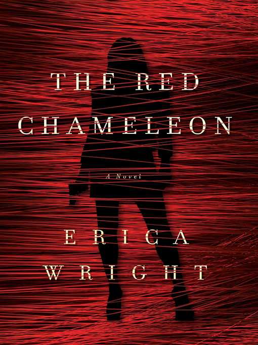 Title details for The Red Chameleon by Erica Wright - Wait list